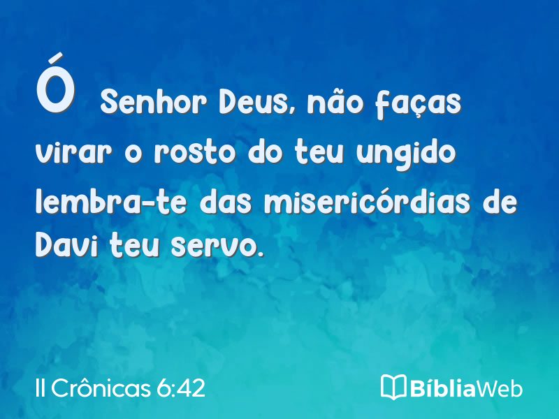 II Crônicas 6:42 em imagem para compartilhar