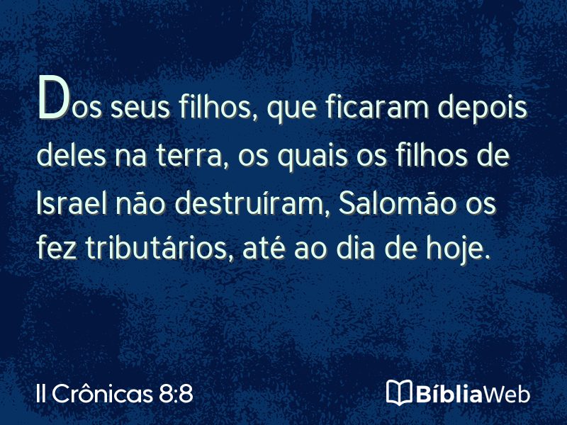 II Crônicas 8:8 em imagem para compartilhar