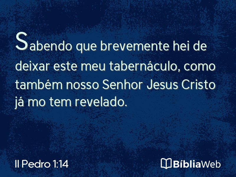 II Pedro 1:14 em imagem para compartilhar