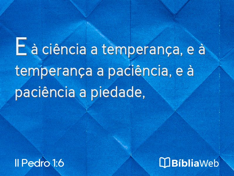 II Pedro 1:6 em imagem para compartilhar