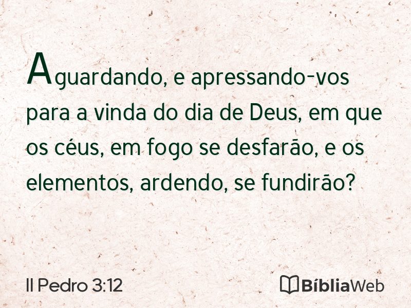 II Pedro 3:12 em imagem para compartilhar