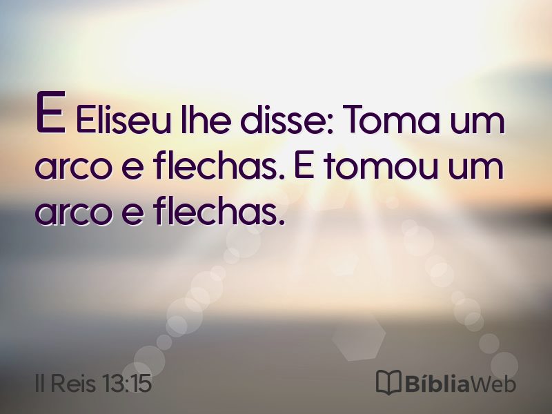 II Reis 13:15 em imagem para compartilhar