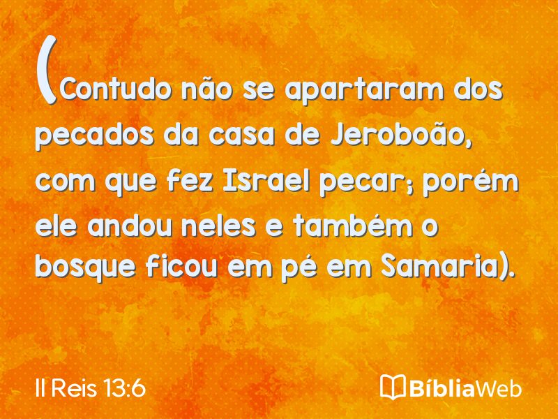 II Reis 13:6 em imagem para compartilhar