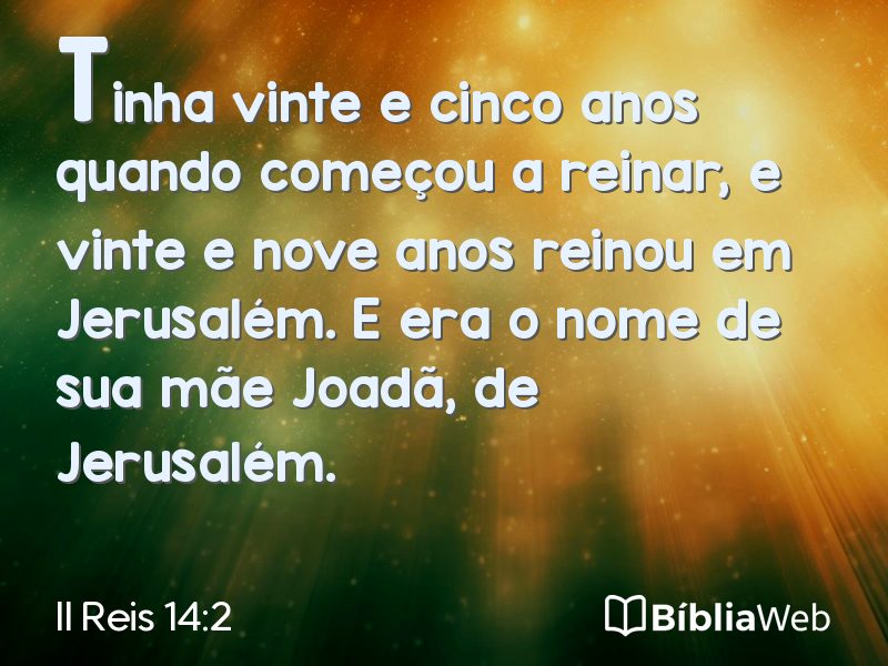 II Reis 14:2 em imagem para compartilhar