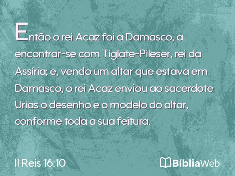 II Reis 16:10 em imagem para compartilhar