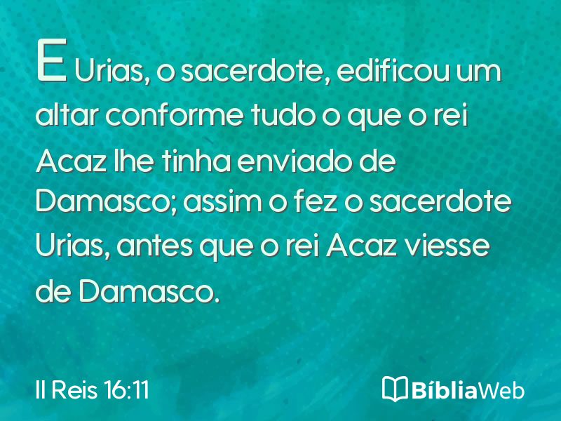 II Reis 16:11 em imagem para compartilhar