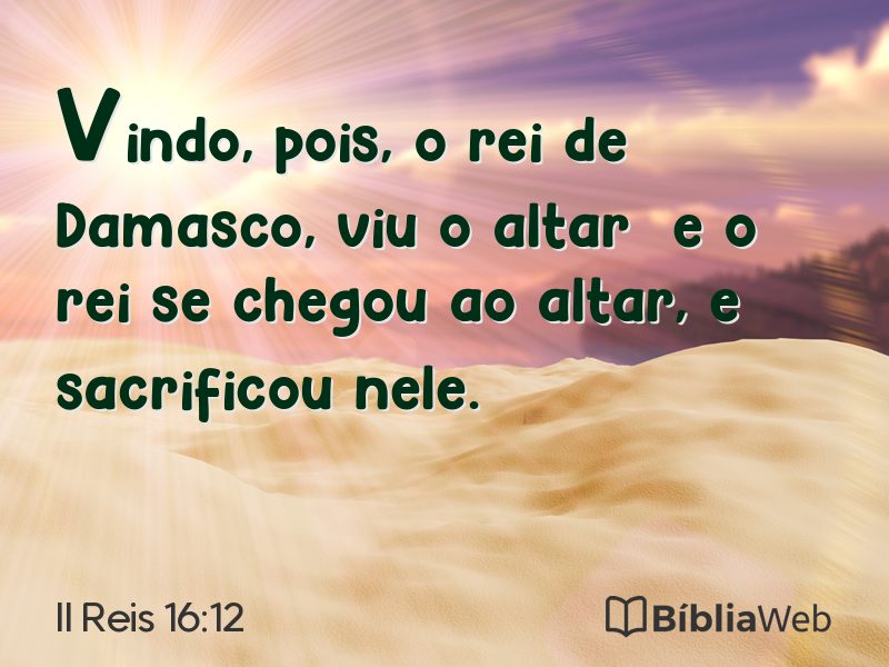 II Reis 16:12 em imagem para compartilhar