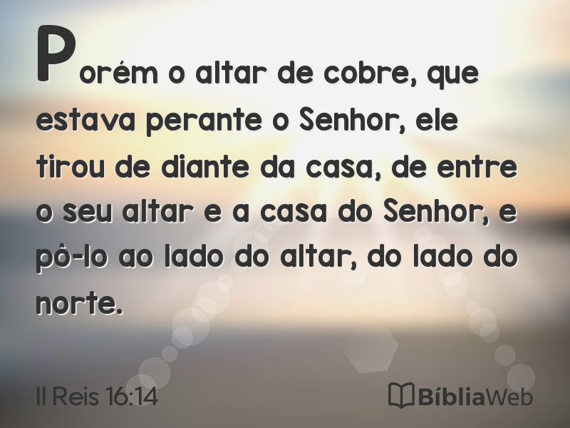 II Reis 16:14 em imagem para compartilhar