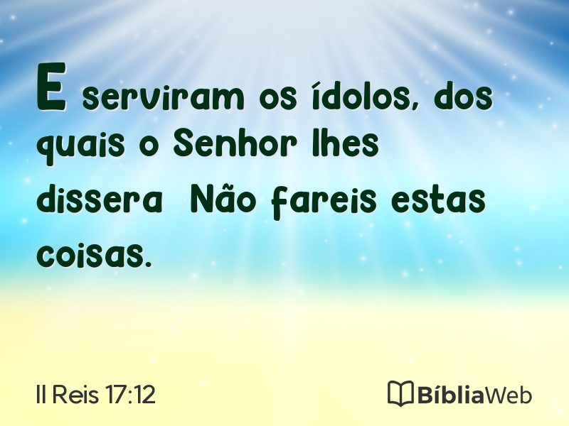 II Reis 17:12 em imagem para compartilhar