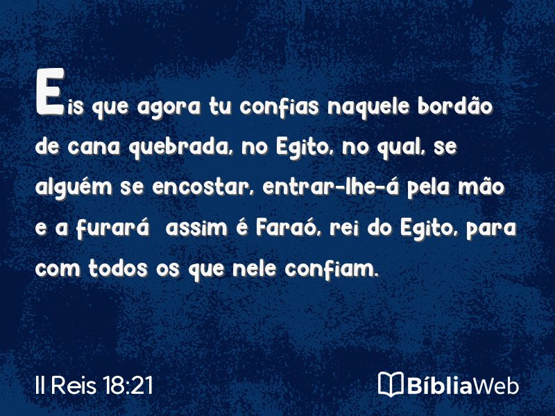 II Reis 18:21 em imagem para compartilhar