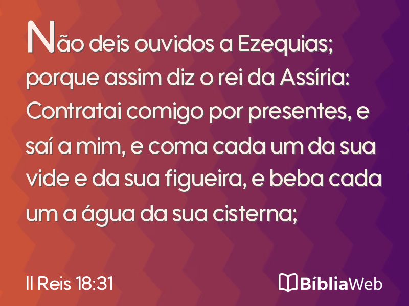 II Reis 18:31 em imagem para compartilhar