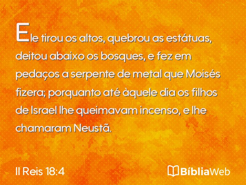 II Reis 18:4 em imagem para compartilhar