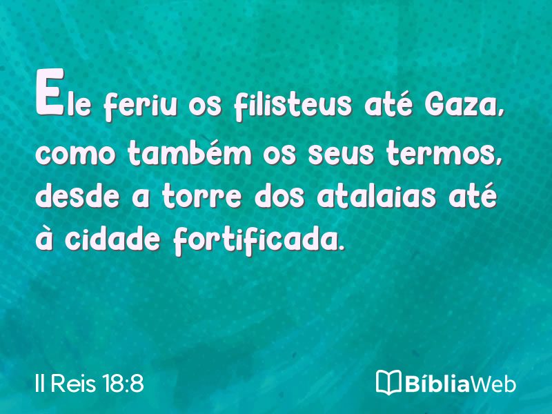 II Reis 18:8 em imagem para compartilhar