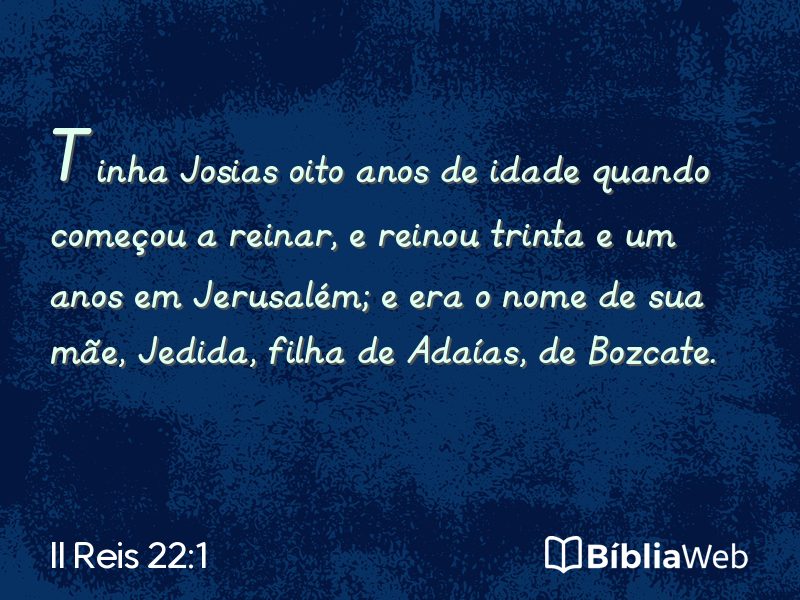 II Reis 22:1 em imagem para compartilhar