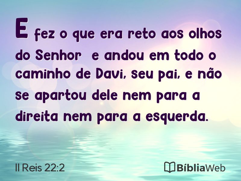 II Reis 22:2 em imagem para compartilhar