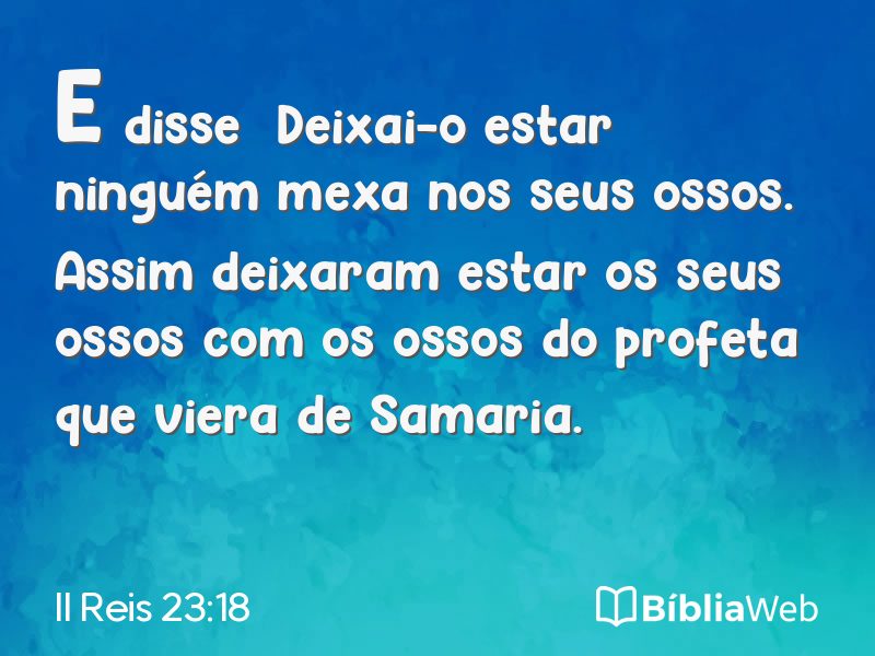 II Reis 23:18 em imagem para compartilhar
