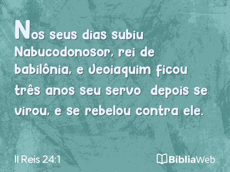 II Reis 24:1 em imagem para compartilhar