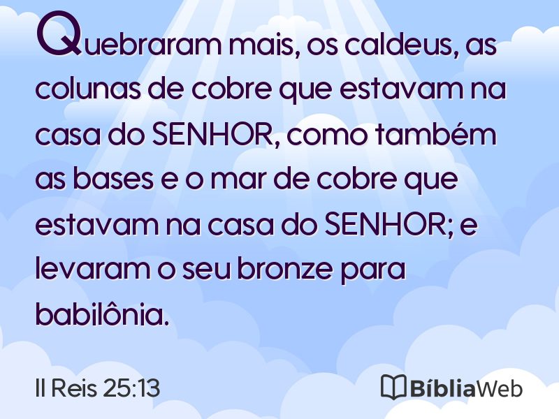 II Reis 25:13 em imagem para compartilhar