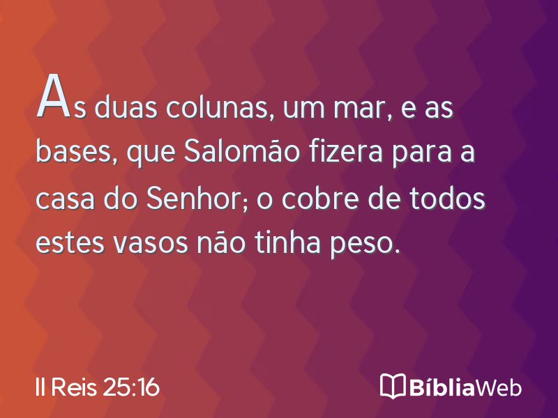 II Reis 25:16 em imagem para compartilhar