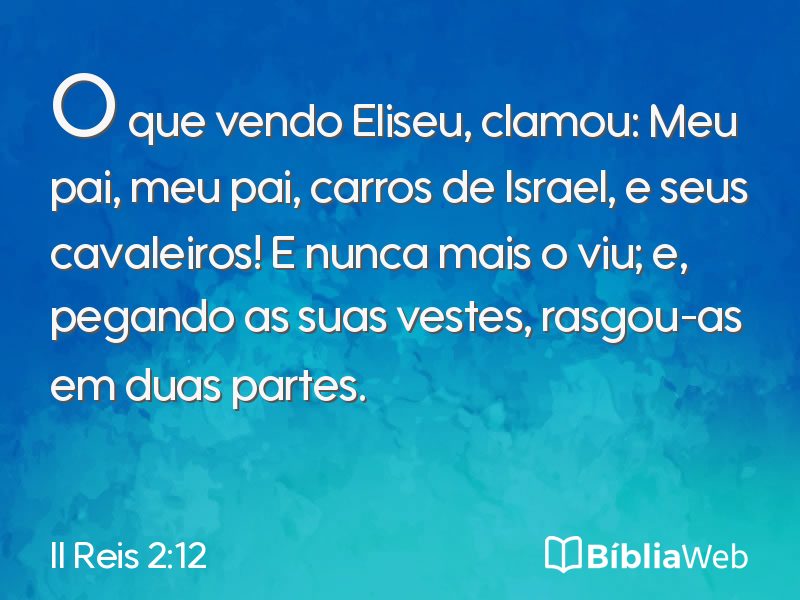 II Reis 2:12 em imagem para compartilhar
