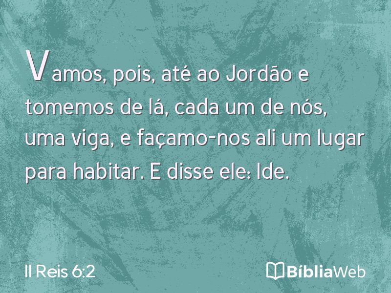 II Reis 6:2 em imagem para compartilhar