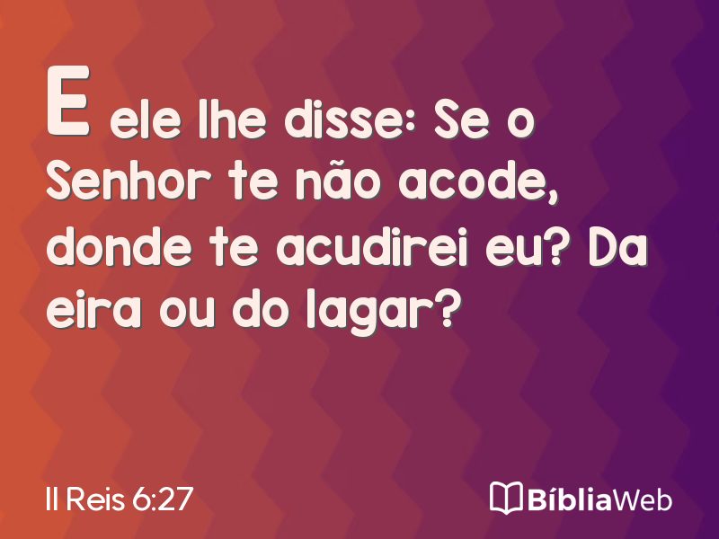 II Reis 6:27 em imagem para compartilhar