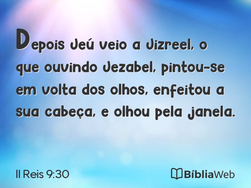 II Reis 9:30 em imagem para compartilhar