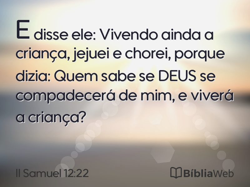 II Samuel 12:22 em imagem para compartilhar