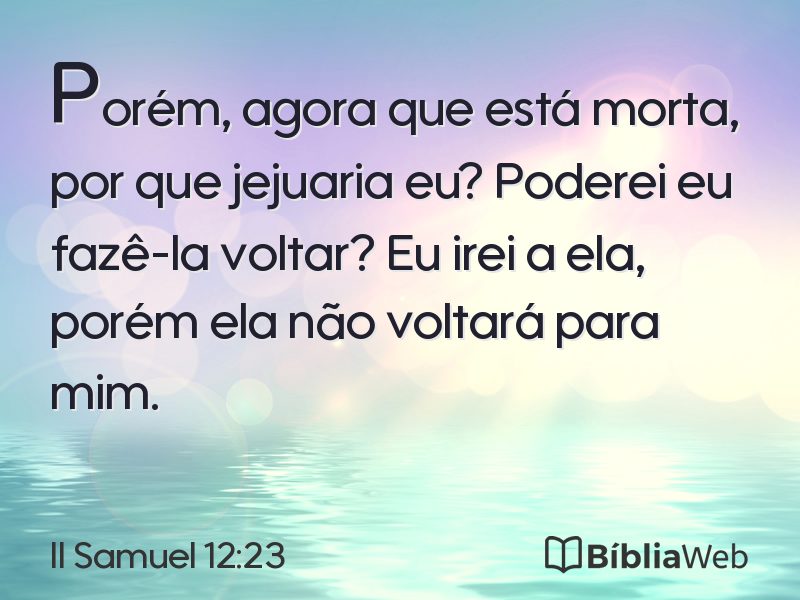 II Samuel 12:23 em imagem para compartilhar