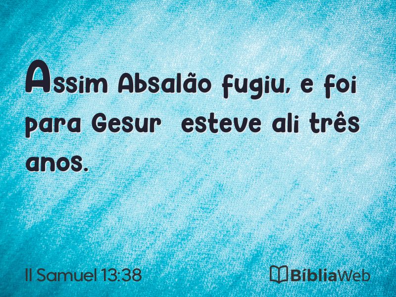 II Samuel 13:38 em imagem para compartilhar