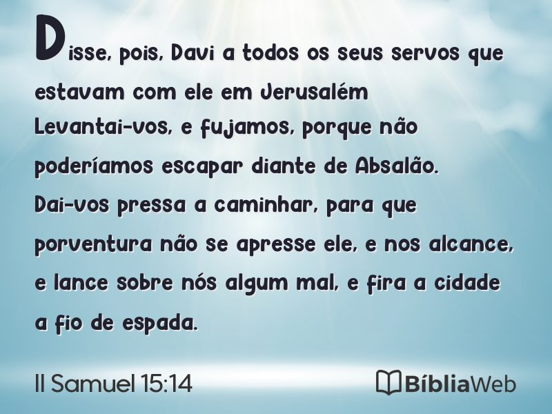 II Samuel 15:14 em imagem para compartilhar
