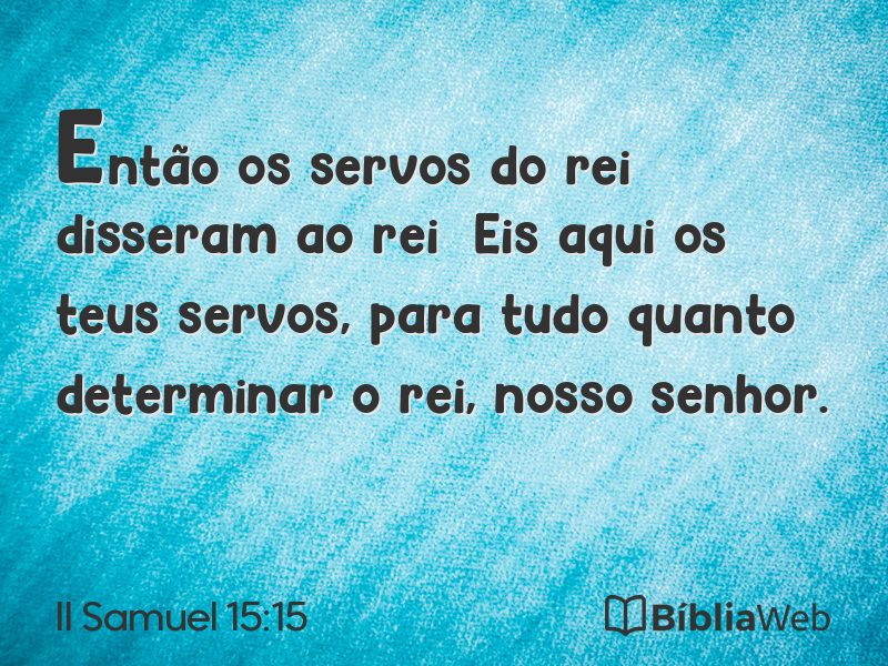 II Samuel 15:15 em imagem para compartilhar