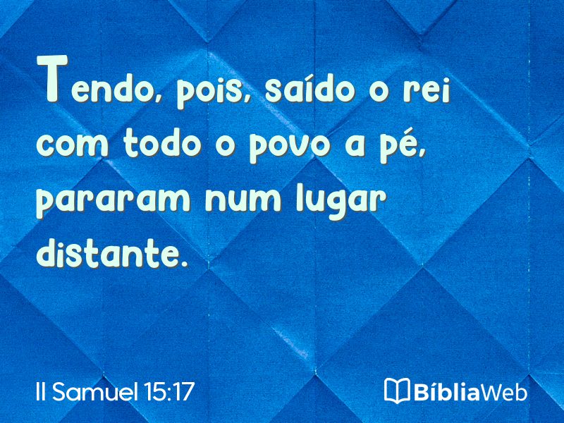 II Samuel 15:17 em imagem para compartilhar