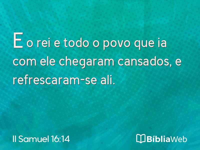 II Samuel 16:14 em imagem para compartilhar
