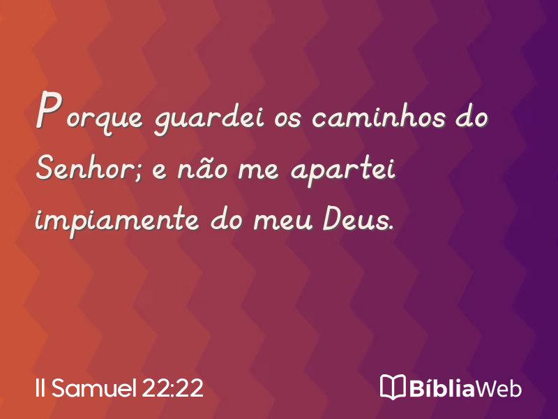 II Samuel 22:22 em imagem para compartilhar