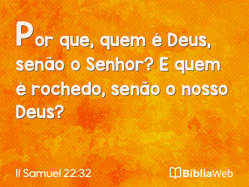 II Samuel 22:32 em imagem para compartilhar