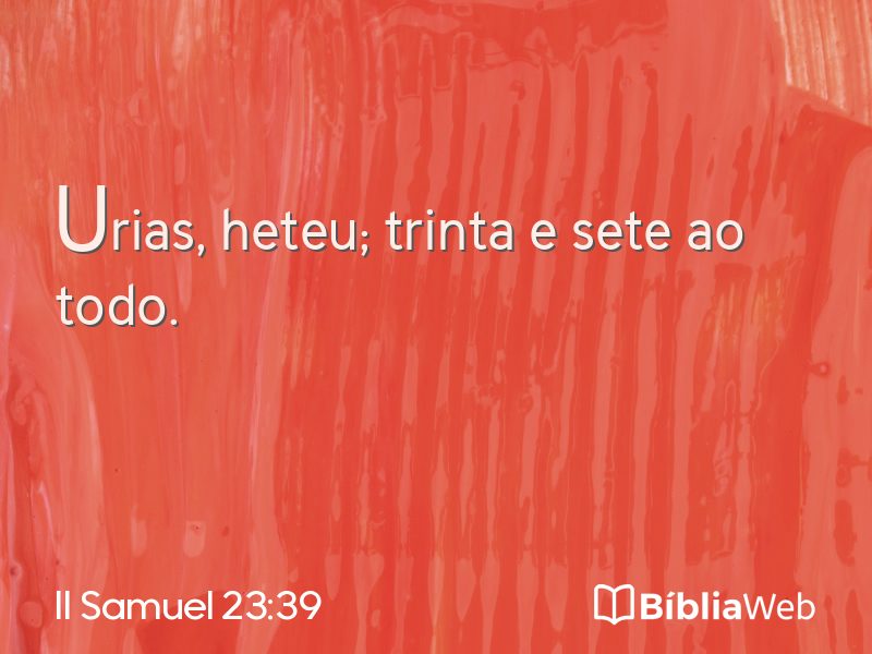 II Samuel 23:39 em imagem para compartilhar