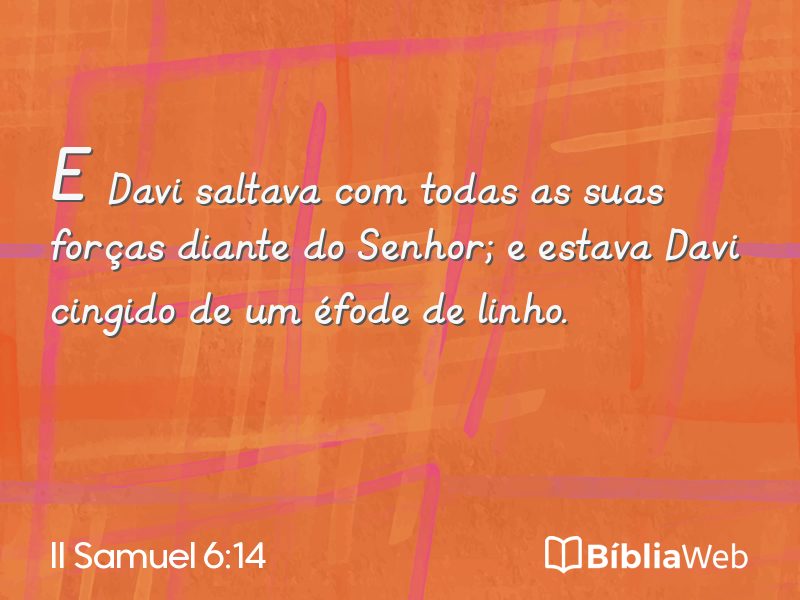 II Samuel 6:14 em imagem para compartilhar
