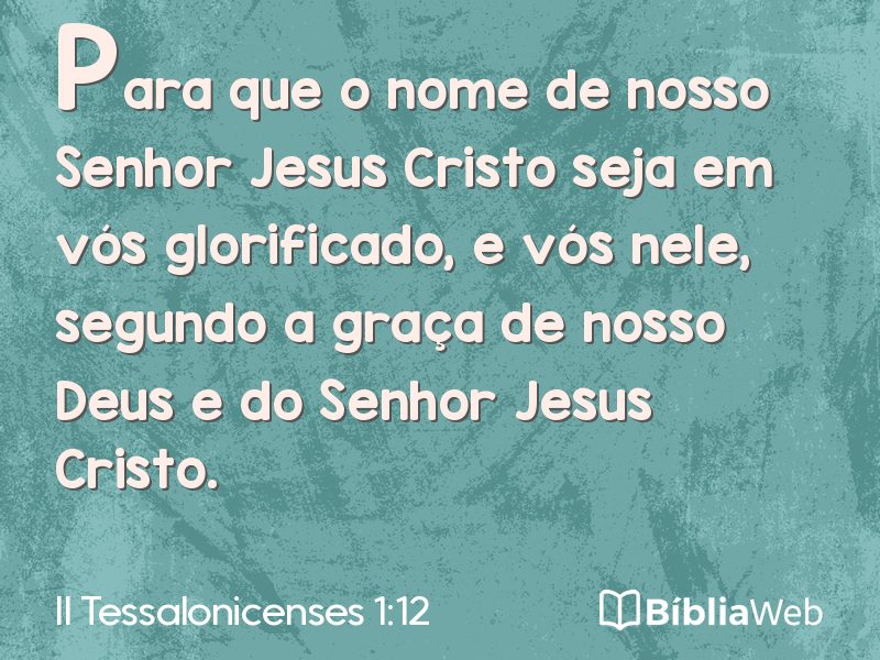 II Tessalonicenses 1:12 em imagem para compartilhar