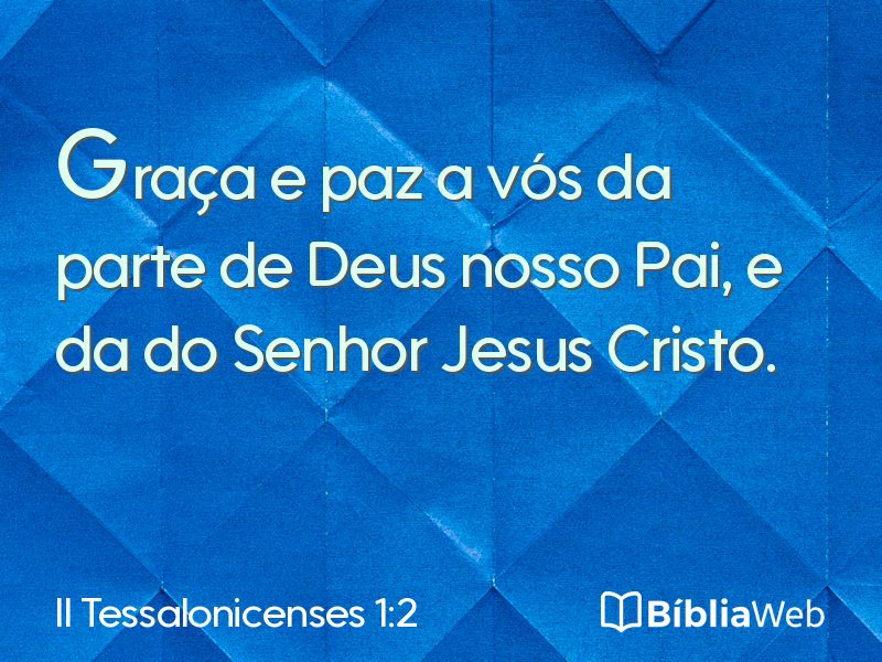 II Tessalonicenses 1:2 em imagem para compartilhar
