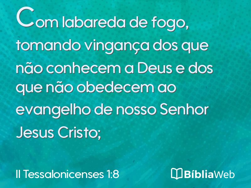 II Tessalonicenses 1:8 em imagem para compartilhar