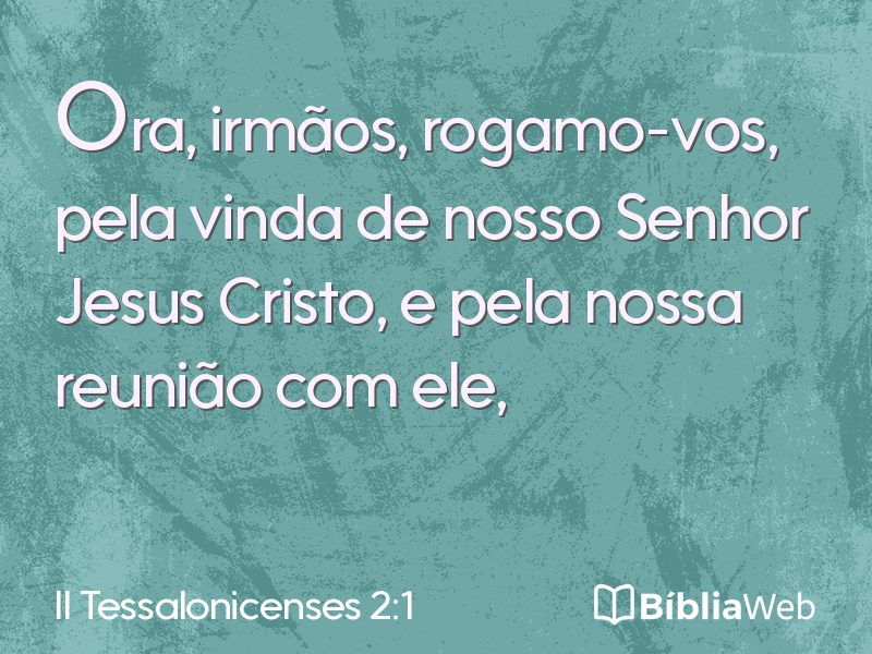 II Tessalonicenses 2:1 em imagem para compartilhar