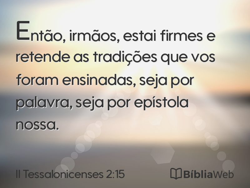 II Tessalonicenses 2:15 em imagem para compartilhar