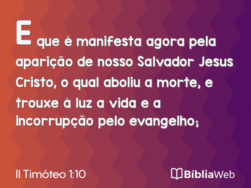II Timóteo 1:10 em imagem para compartilhar