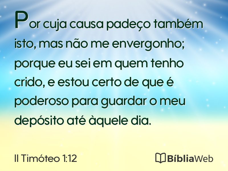 II Timóteo 1:12 em imagem para compartilhar