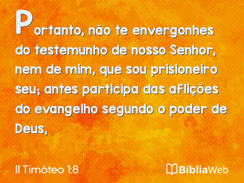 II Timóteo 1:8 em imagem para compartilhar