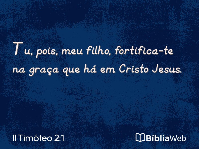 II Timóteo 2:1 em imagem para compartilhar
