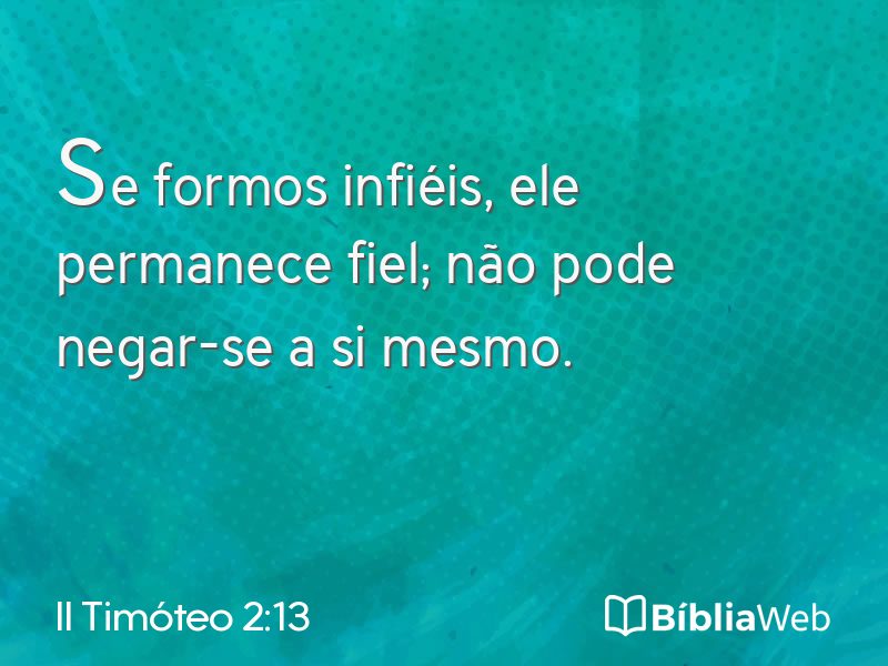 II Timóteo 2:13 em imagem para compartilhar