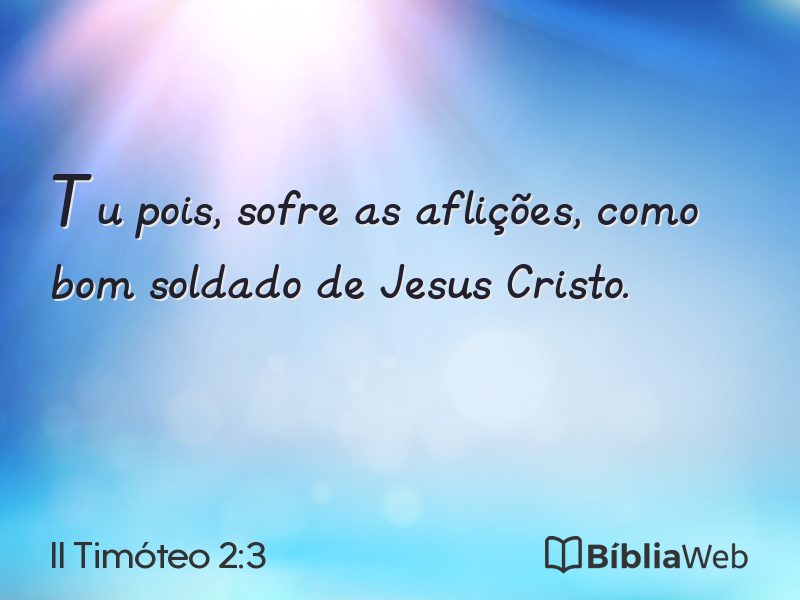 II Timóteo 2:3 em imagem para compartilhar