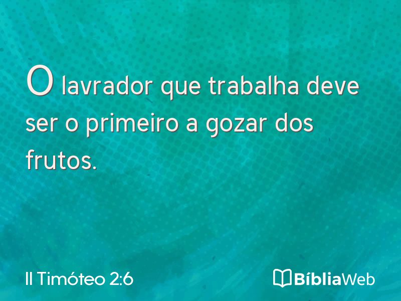 II Timóteo 2:6 em imagem para compartilhar
